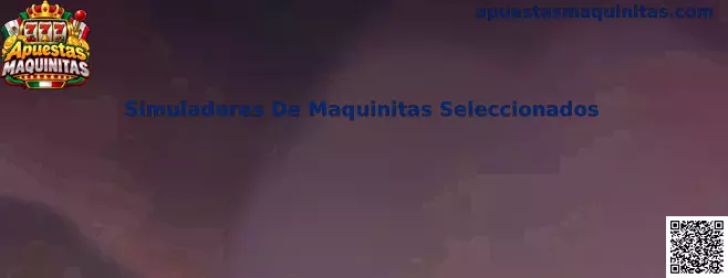 Simuladores De Maquinitas Seleccionados en una interfaz de juego de demostración