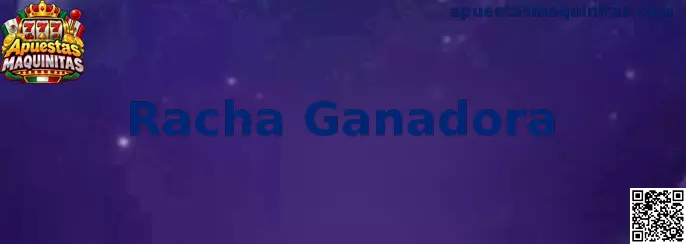 Racha Ganadora en Maquinitas