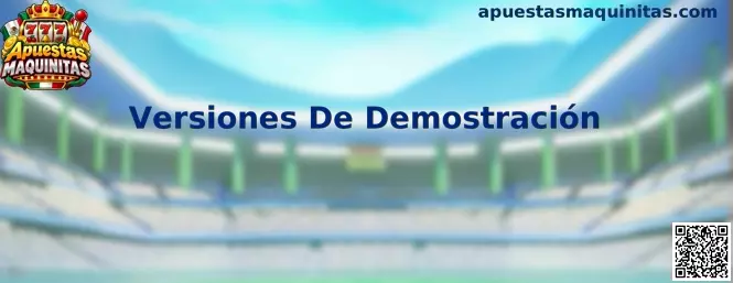 Versiones De Demostración de maquinitas virtuales