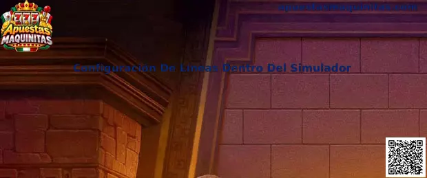 Configuración De Líneas Dentro Del Simulador en Apuestas Maquinitas