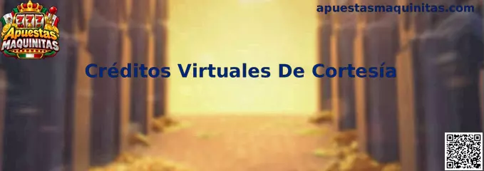 Créditos Virtuales De Cortesía