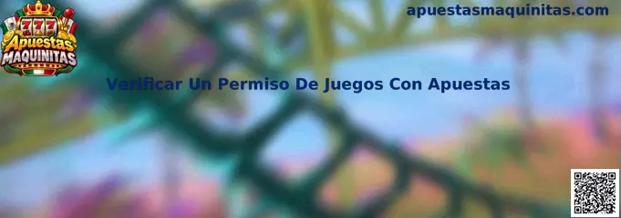 Verificación de permiso de juegos con apuestas